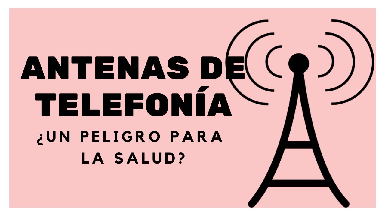 las antenas de telefonia son perjudiciales para la salud