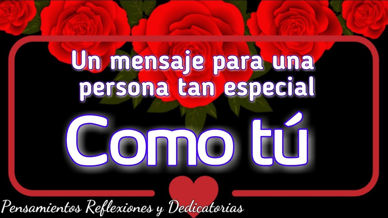 Encuentra las palabras perfectas para expresarle a alguien lo especial que es