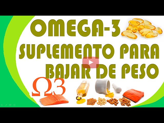 omega 3 para bajar de peso