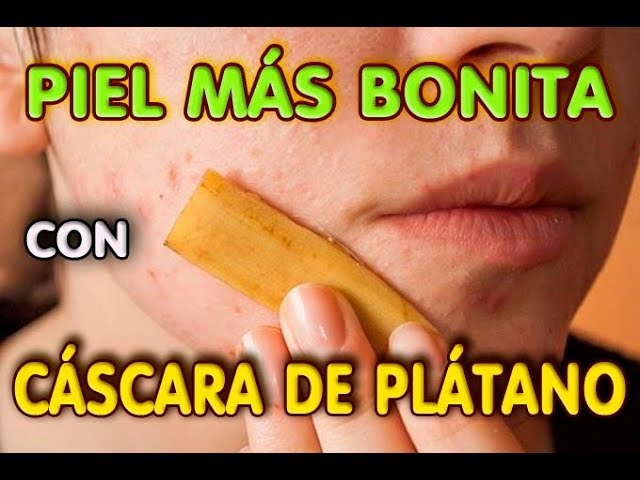 Beneficios de la cáscara de plátano en la piel