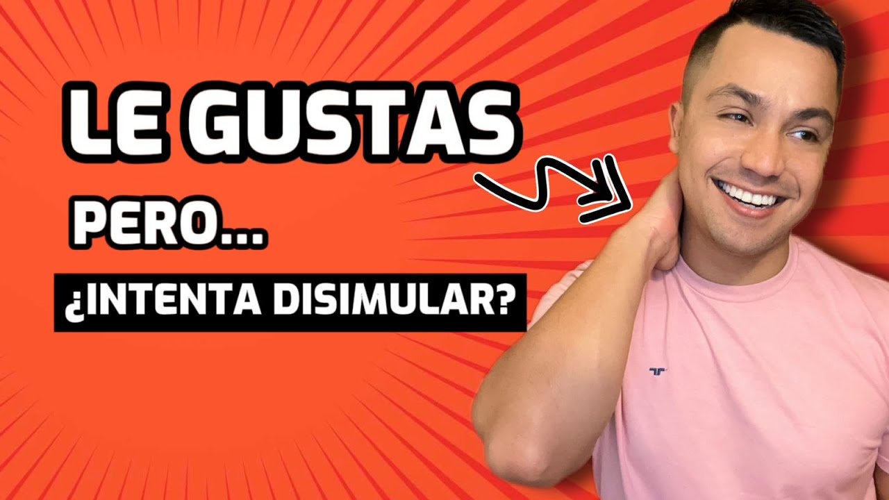 Cómo saber si le pareces atractiva a un chico