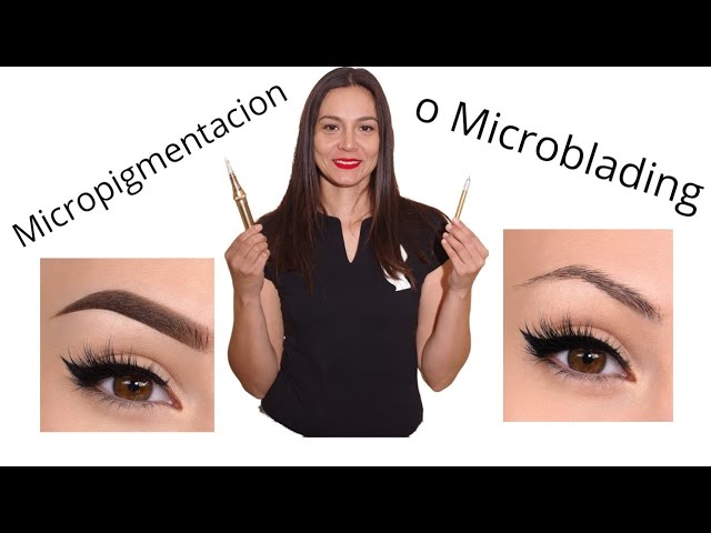 10 diferencias entre microblading y micropigmentación