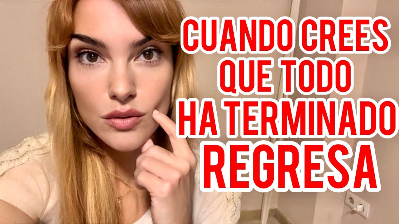 Cuando una mujer lamenta haberte dejado