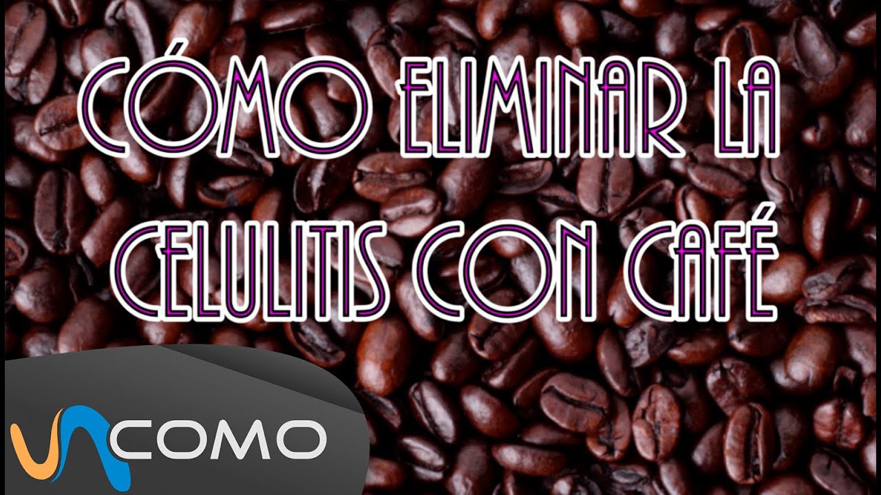 Descubre cómo el café puede ayudarte a combatir la celulitis