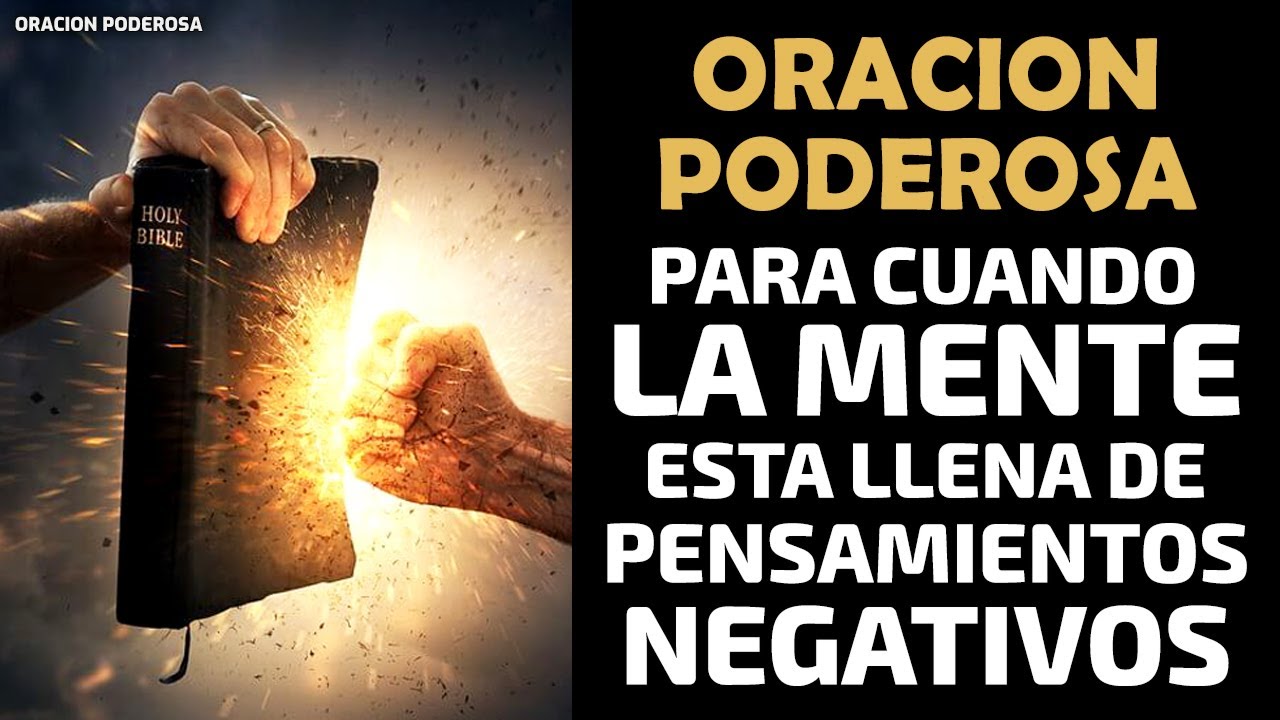 Oraciones poderosas para alejar los malos pensamientos
