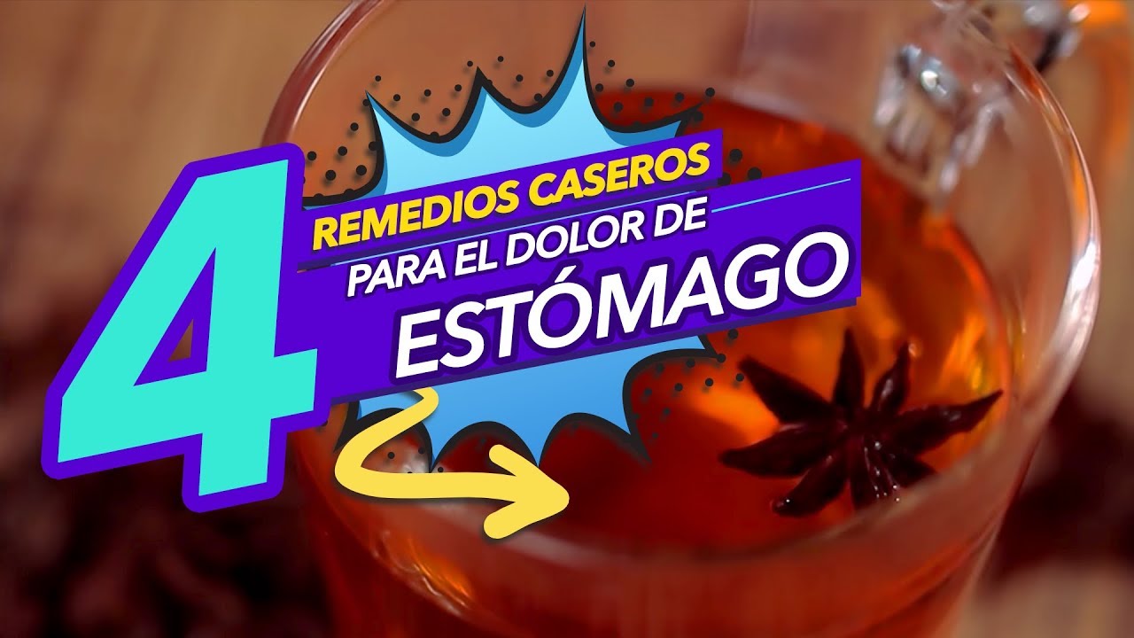Remedios caseros para aliviar el dolor en el estómago