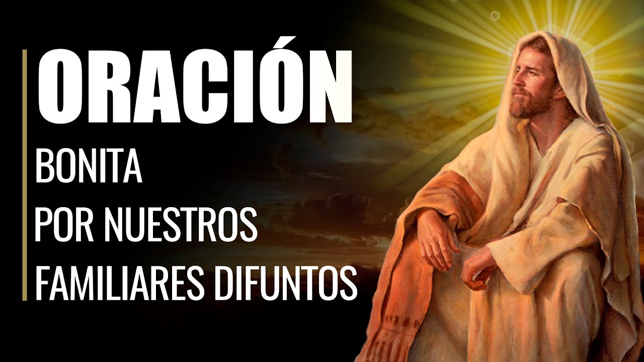 Una oración por nuestros difuntos familiares