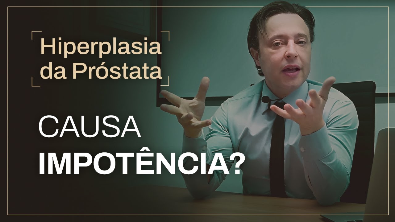 hiperplasia benigna de próstata e impotencia