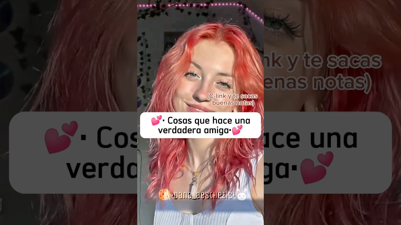Cosas importantes que debes saber sobre tu mejor amiga