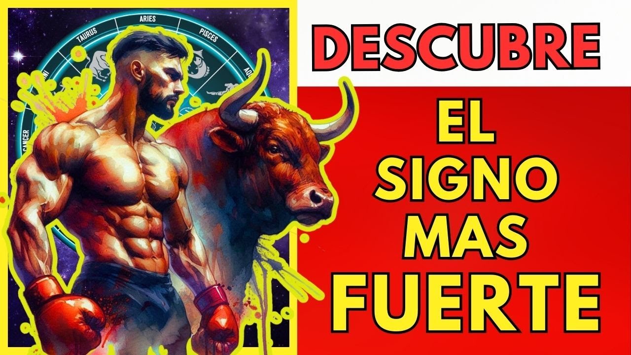 Descubre cuál es el signo más fuerte del zodiaco