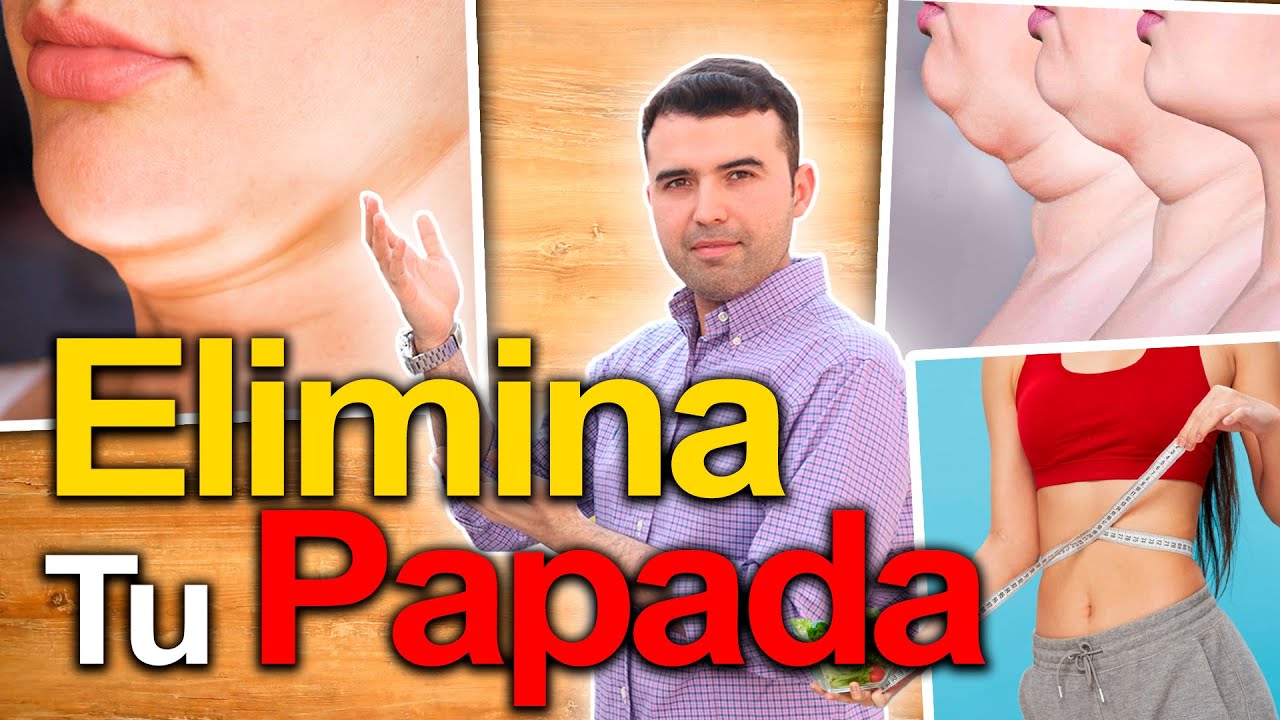 Remedios naturales para eliminar la papada de forma natural