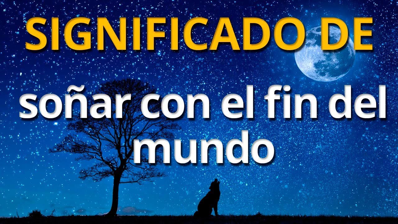 Súmate a un sueño apocalíptico: soñar con el fin del mundo