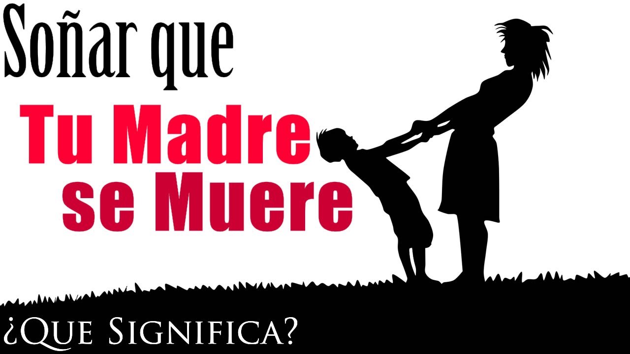 El significado tras un sueño inquietante: Cuando sueñas que tu mamá se muere