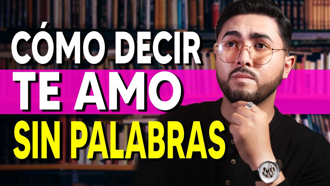 Expresa tu amor sin decir te amo: sugerencias creativas
