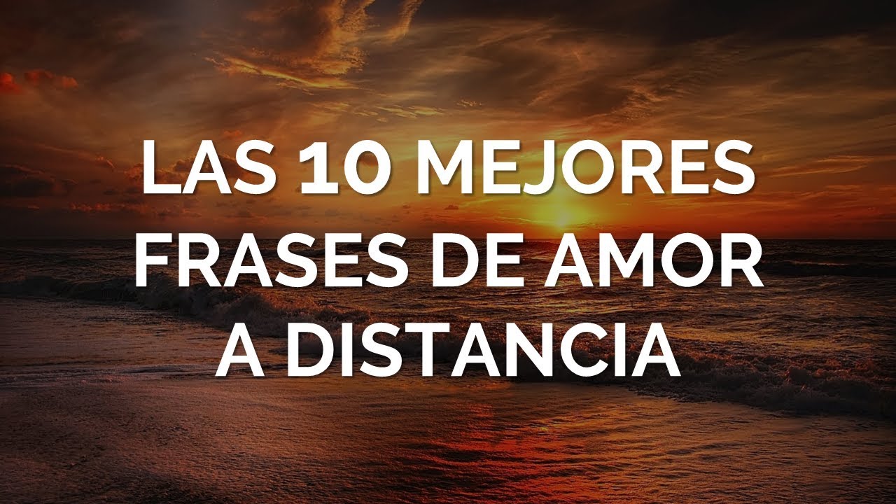 Frases románticas para expresar la distancia en una relación
