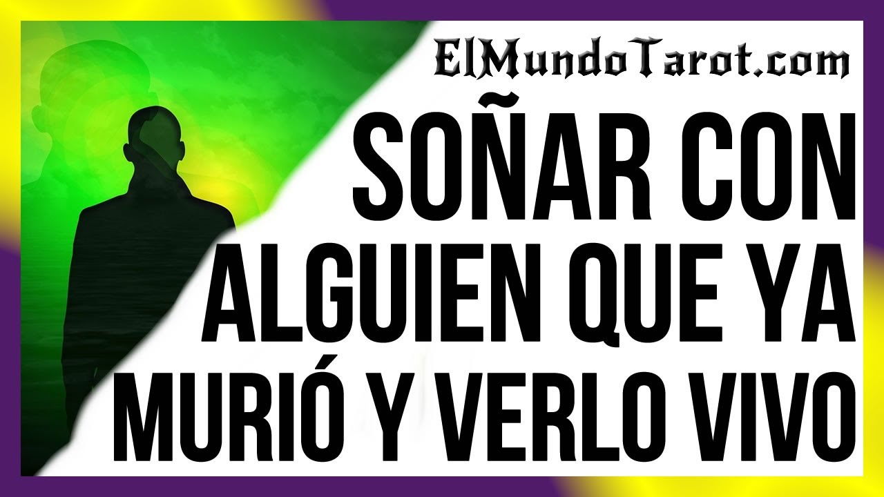 Interpretación de soñar con un esposo fallecido pero vivo