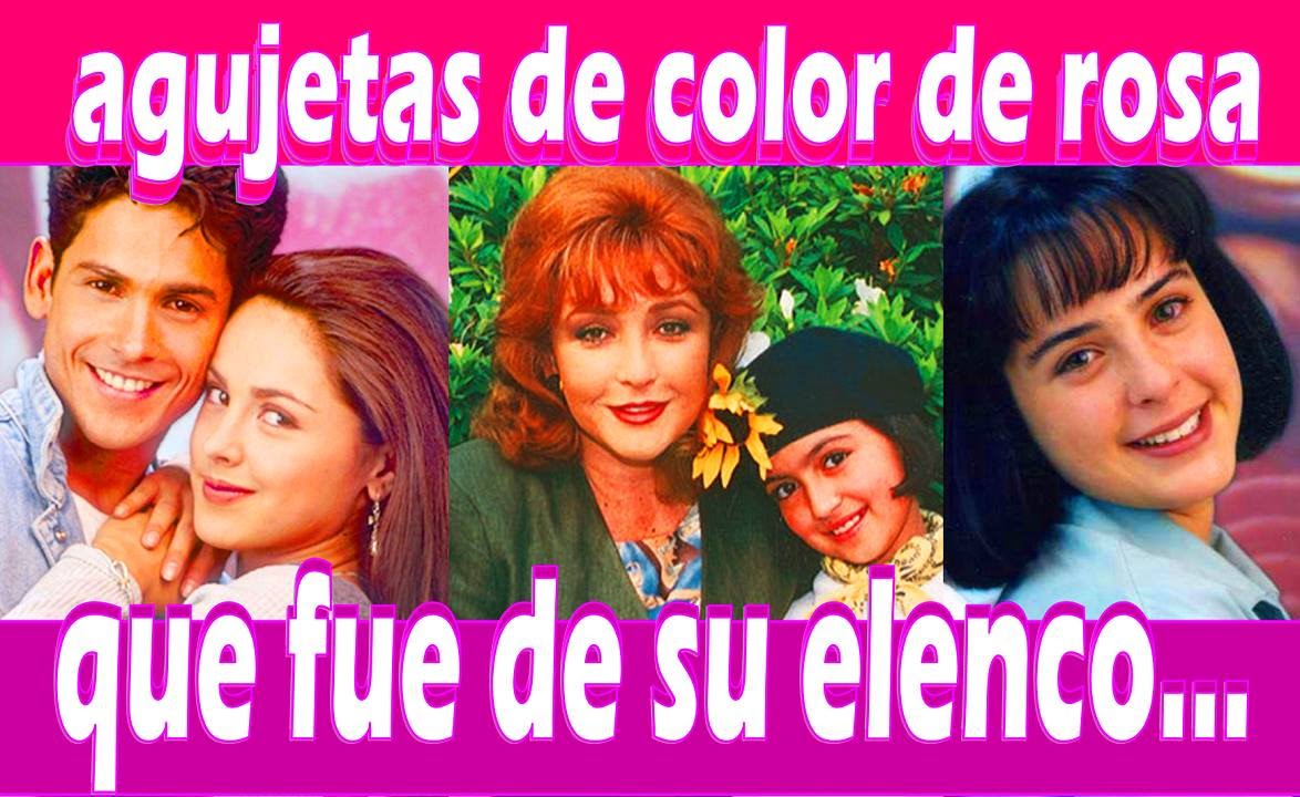 La exitosa telenovela Agujetas de color de rosa