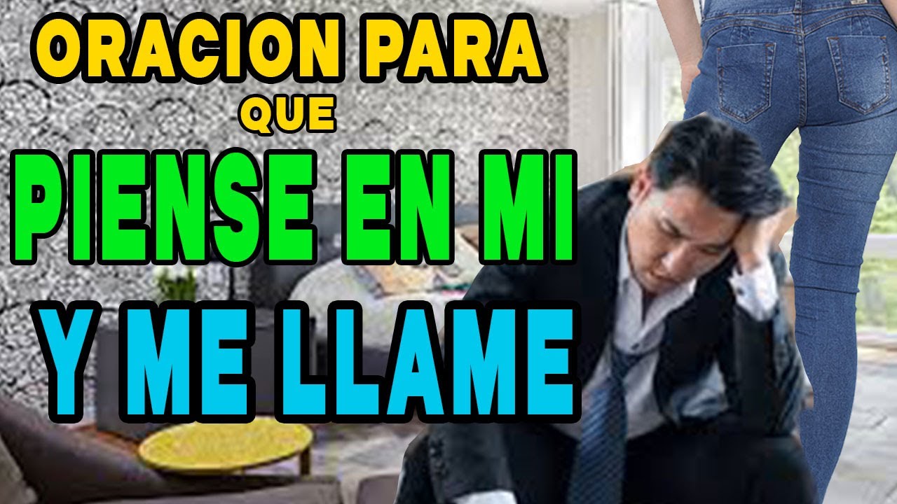Oración para que piense en ti y te busque desesperadamente