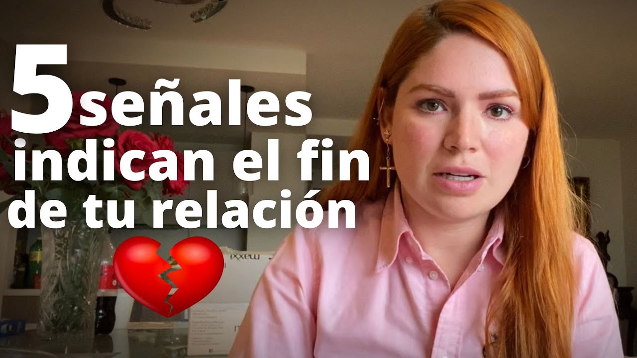 Señales que indican que tu relación está llegando a su fin