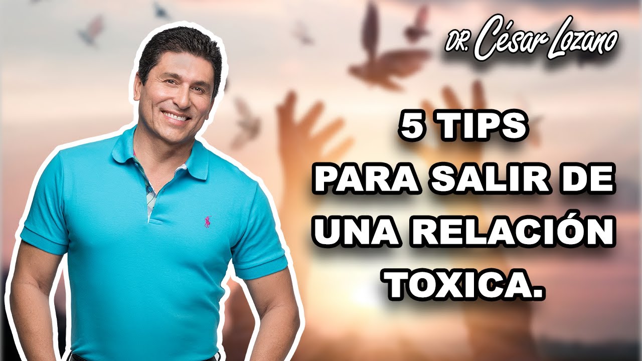 Cómo dejar ir una relación tóxica según el apoyo de Cesar Lozano