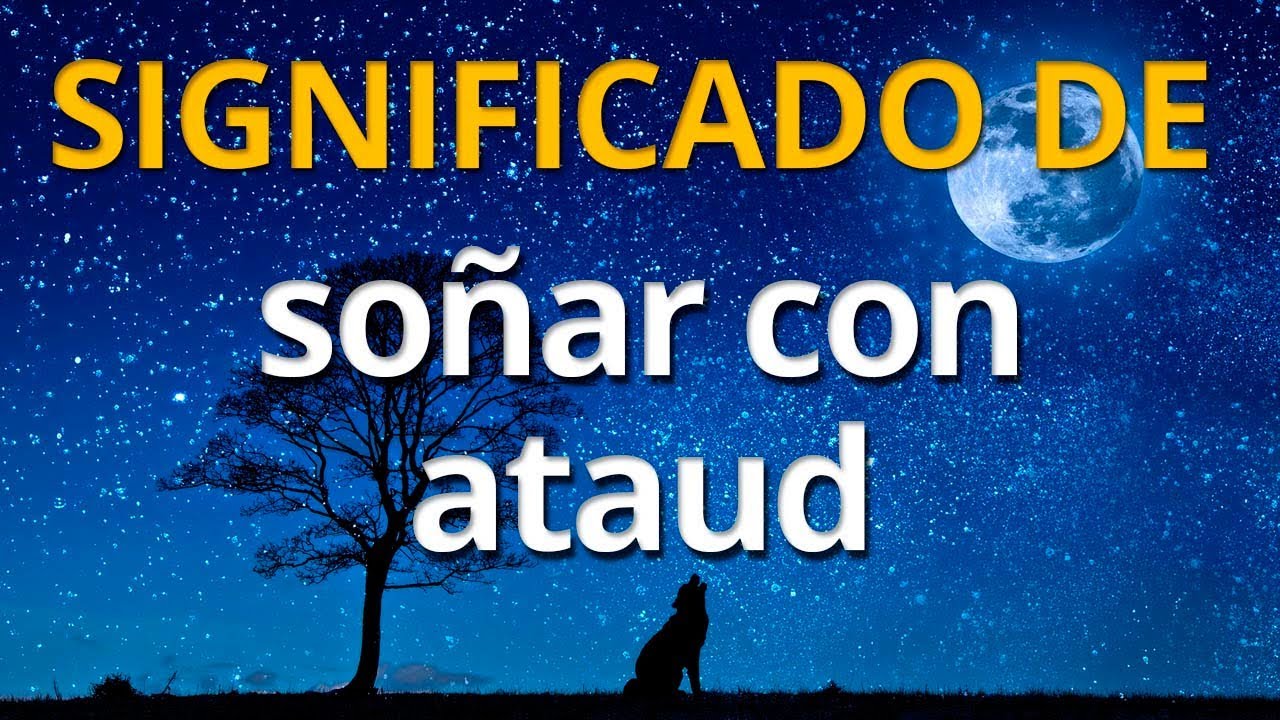 Interpretación de los sueños que involucran un ataúd