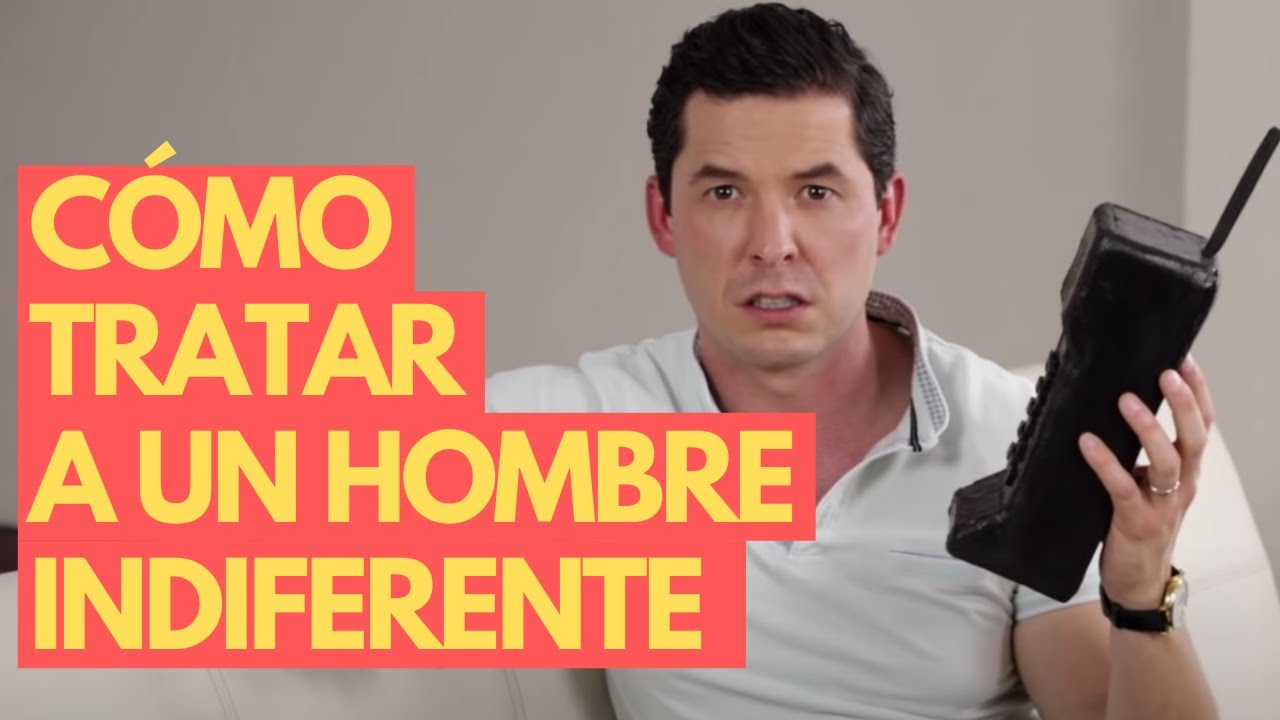 La indiferencia de un hombre celoso