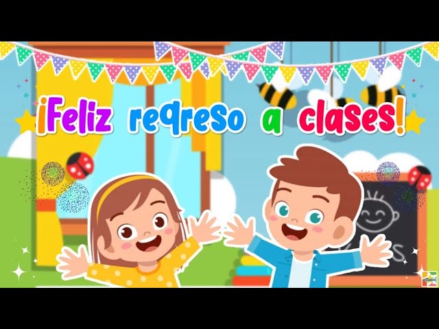 Un mensaje de felicidad para el regreso a clases