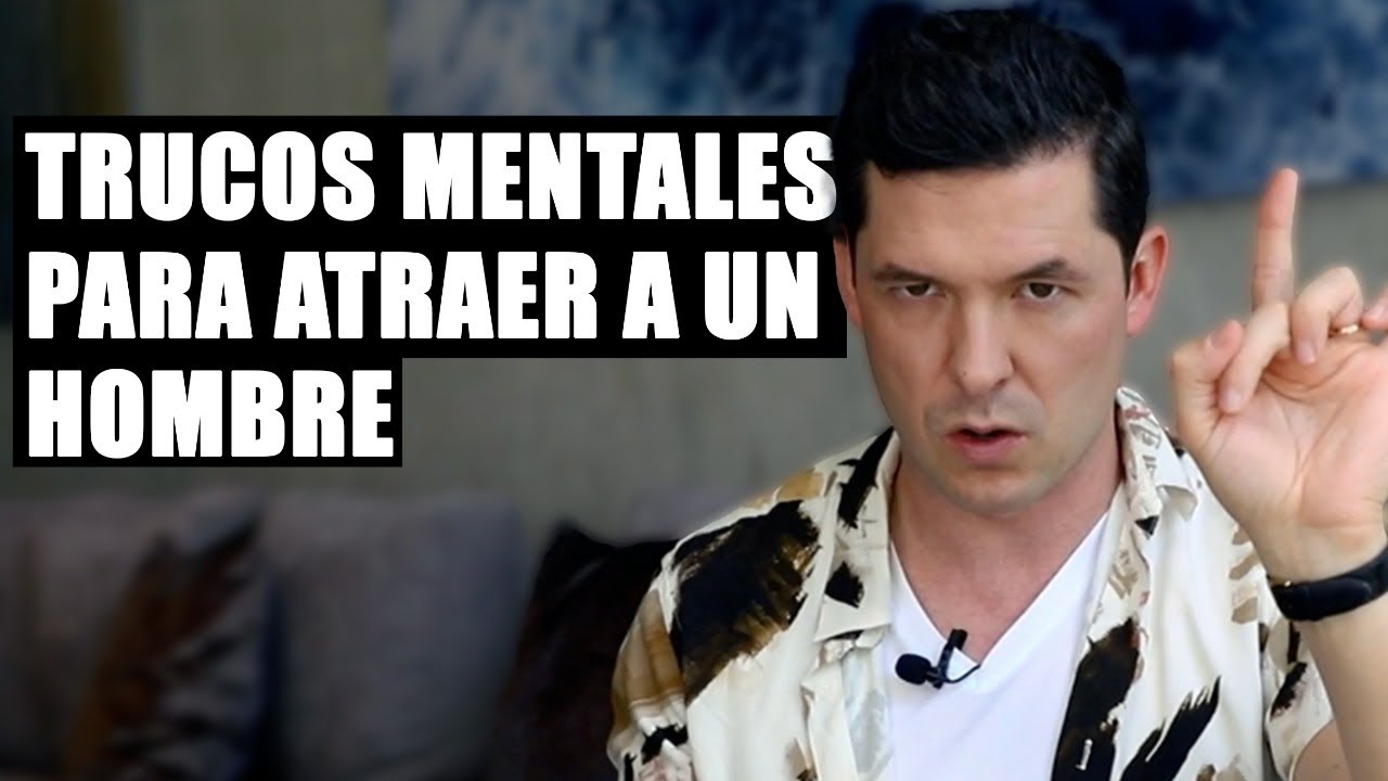Aprende a atraer a los hombres mentalmente