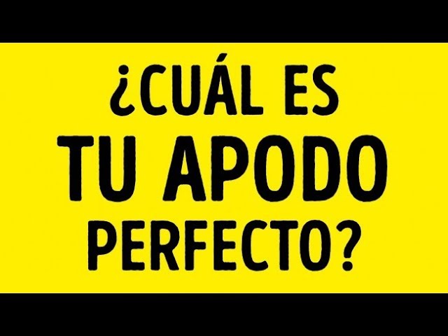 Descubre qué apodo va mejor con tu nombre