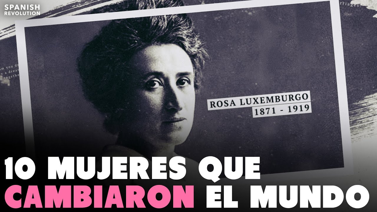 Mujeres históricas que cambiaron el mundo