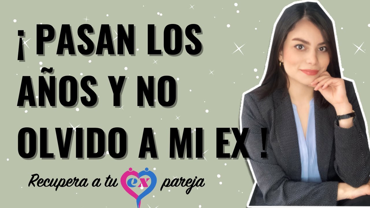 Por qué seguimos recordando a nuestros exes después de tanto tiempo