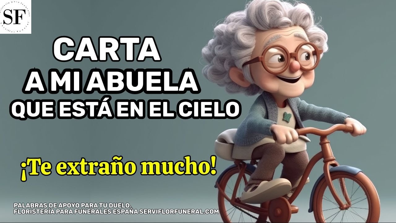 Una emotiva dedicatoria a mi abuela en el cielo