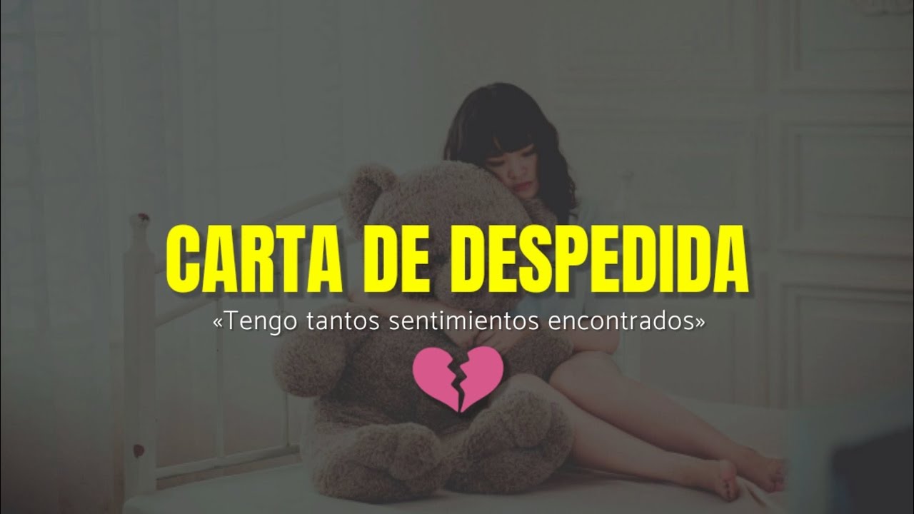 Carta de despedida a mi pareja: emociones en palabras